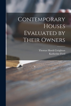 Paperback Contemporary Houses Evaluated by Their Owners Book