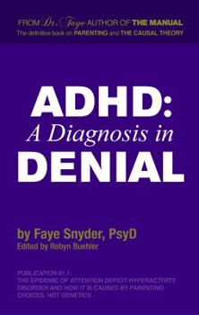 Paperback ADHD: A Diagnosis in Denial Book