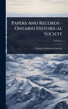 Hardcover Papers And Records - Ontario Historical Society Book