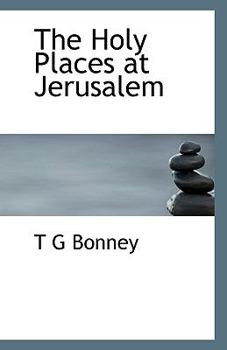 The Holy Places at Jerusalem
