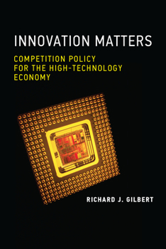 Hardcover Innovation Matters: Competition Policy for the High-Technology Economy Book