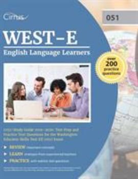 Paperback WEST-E English Language Learners (051) Study Guide 2019-2020: Test Prep and Practice Test Questions for the Washington Educator Skills Test Ell (051) Book