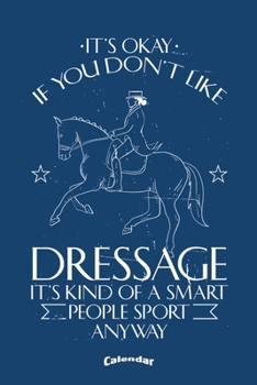 My Dressage Riding Calendar: Elegant Calendar, Diary or Journal Gift for Horse Lovers, Equestrians, Horseback and Dressage Riders with 108 Pages, 6 x 9 Inches, Cream Paper, Glossy Finished Soft Cover