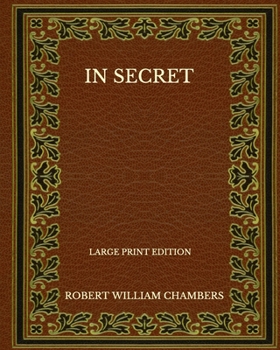 Paperback In Secret - Large Print Edition Book
