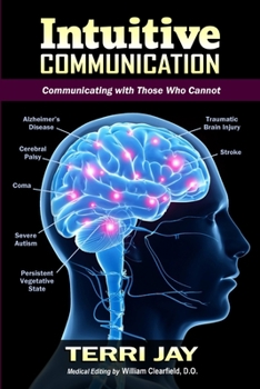 Paperback Intuitive Communication: Communicating With Those Who Cannot Book