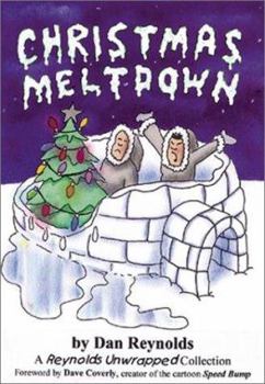 Hardcover Christmas Meltdown: A Reynolds Unwrapped Collection Book