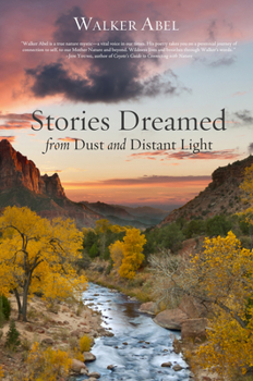 Paperback Stories Dreamed from Dust and Distant Light Book