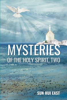 Paperback Mysteries of the Holy Spirit, Part Two Book