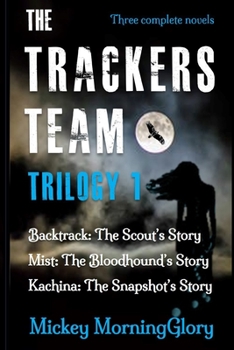 Paperback The Trackers Team: Trilogy 1 Book