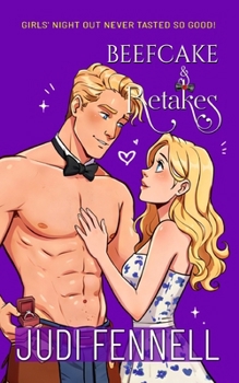 Beefcake & Retakes - Book #3 of the BeefCake, Inc