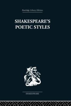 Shakespeare's poetic styles: Verse into drama