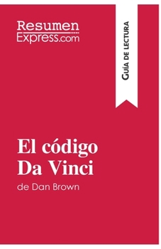 Paperback El código Da Vinci de Dan Brown (Guía de lectura): Resumen y análisis completo [Spanish] Book