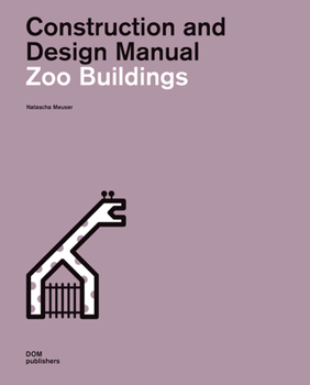 Hardcover Zoo Buildings: Construction and Design Manual Book