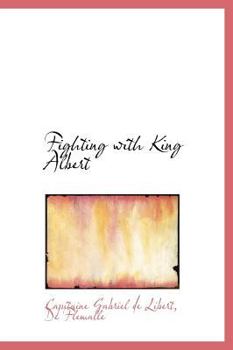 Hardcover Fighting with King Albert Book