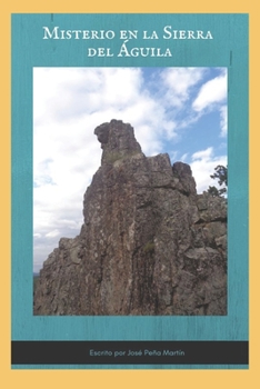 MISTERIO EN LA SIERRA DEL ÁGUILA