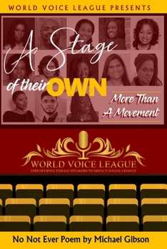 A Stage of Their Own: More Than a Movement