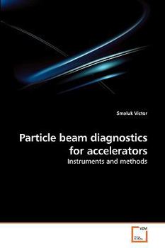 Paperback Particle beam diagnostics for accelerators Book