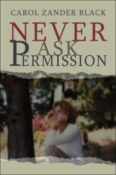 Paperback Never Ask Permission Book