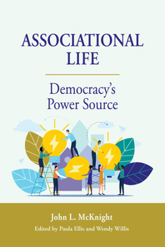 Paperback Associational Life: Democracy's Power Source Book