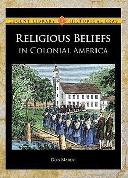 Library Binding Religious Beliefs in Colonial America Book