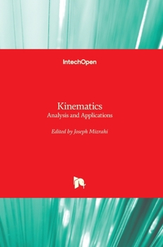 Hardcover Kinematics: Analysis and Applications Book