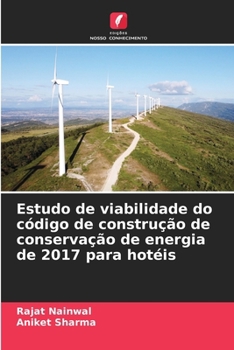 Paperback Estudo de viabilidade do código de construção de conservação de energia de 2017 para hotéis [Portuguese] Book