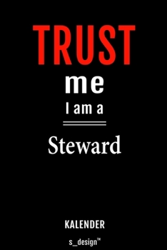 Kalender für Stewards / Steward / Flugbegleiter / Flugbegleiterin: Immerwährender Kalender / 365 Tage Tagebuch / Journal [3 Tage pro Seite] für ... Erinnerungen, Sprüche (German Edition)