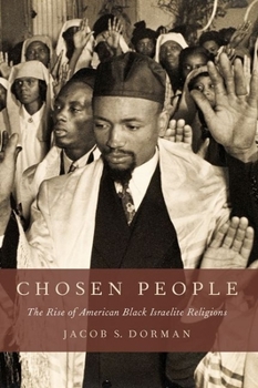 Paperback Chosen People: The Rise of American Black Israelite Religions Book