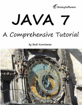 Paperback Java 7: A Comprehensive Tutorial Book