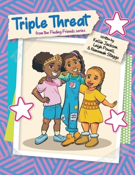 Paperback Triple Threat: From the Finding Friends Series Book