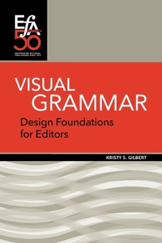 Paperback Visual Grammar: Design Foundations for Editors Book