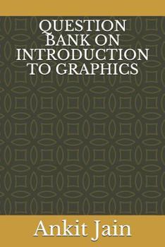 Paperback Question Bank on Introduction to Graphics Book