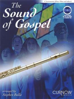 Paperback The Sound of Gospel: C Instruments (Flute, Oboe and Others) Book