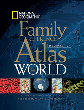 Hardcover National Geographic Family Reference Atlas of the World, Second Edition (Direct Mail Edition) Book