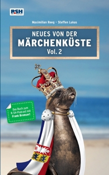 Neues von der Märchenküste Vol. 2: Das Märchenbuch zum R.SH - Podcast