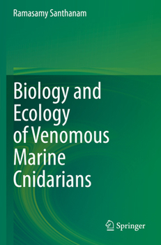 Paperback Biology and Ecology of Venomous Marine Cnidarians Book
