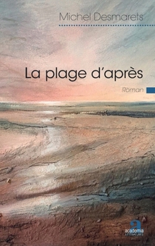 Paperback La plage d'après [French] Book