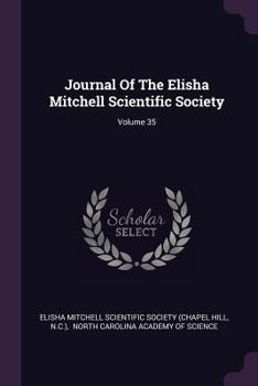 Paperback Journal Of The Elisha Mitchell Scientific Society; Volume 35 Book