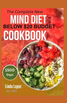 Paperback The Complete New Mind Diet Below $20 Budget Cookbook Book