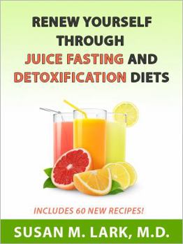 Paperback Renew Yourself Through Juice Fasting and Detoxification Diets Book