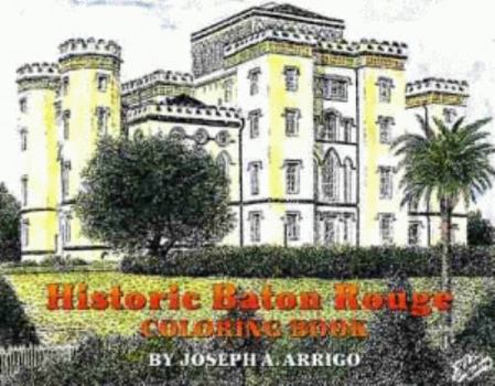 Paperback Historic Baton Rouge Coloring Book