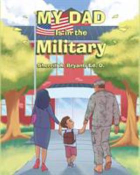 Paperback My Dad Is in the Military Book
