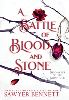 A Battle of Blood and Stone - Book #4 of the Chronicles of the Stone Veil