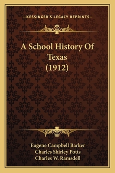 Paperback A School History Of Texas (1912) Book