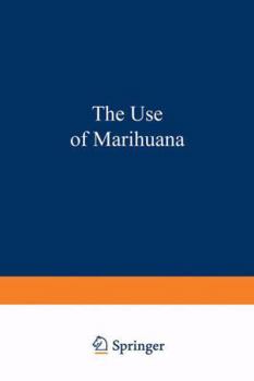 Hardcover The Use of Marihuana Book