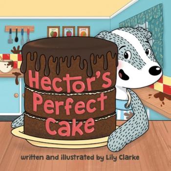 Paperback Hector's Perfect Cake Book