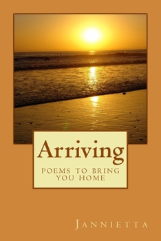 Paperback Arriving: poems to bring you home Book