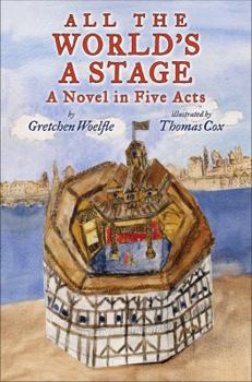 Hardcover All the World's a Stage: A Novel in Five Acts Book