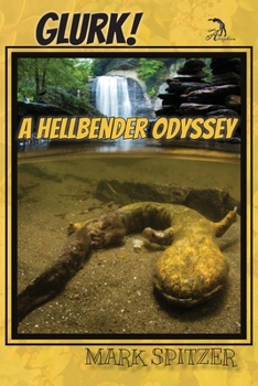 Paperback Glurk!: A Hellbender Odyssey Book