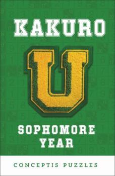 Paperback Kakuro U: Sophomore Year Book